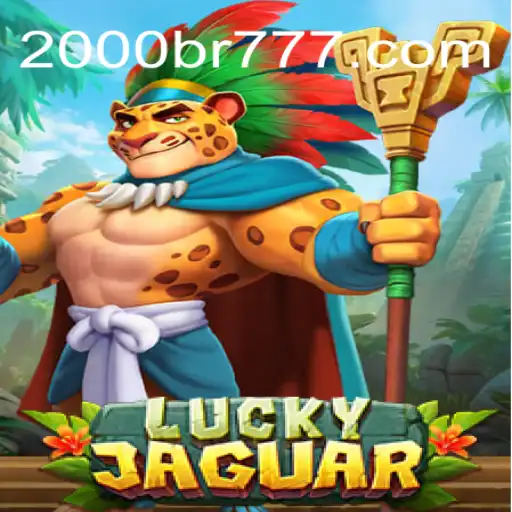 Descubra LuckyJaguar: O Novo Fenômeno do Jogo Online