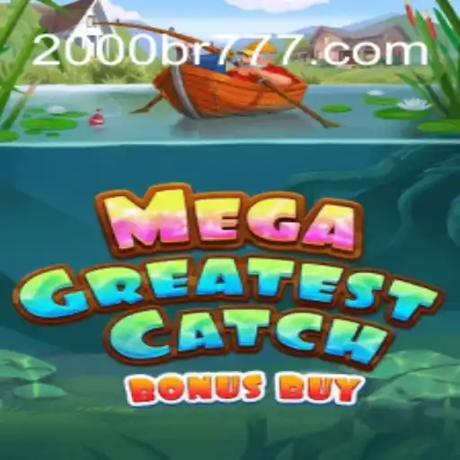 Descubra o Entusiasmante MegaGreatestCatchBonusBuy